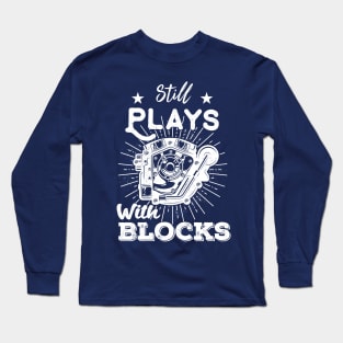 still plays with blocks vintage retro racing cars funny mechanic Long Sleeve T-Shirt